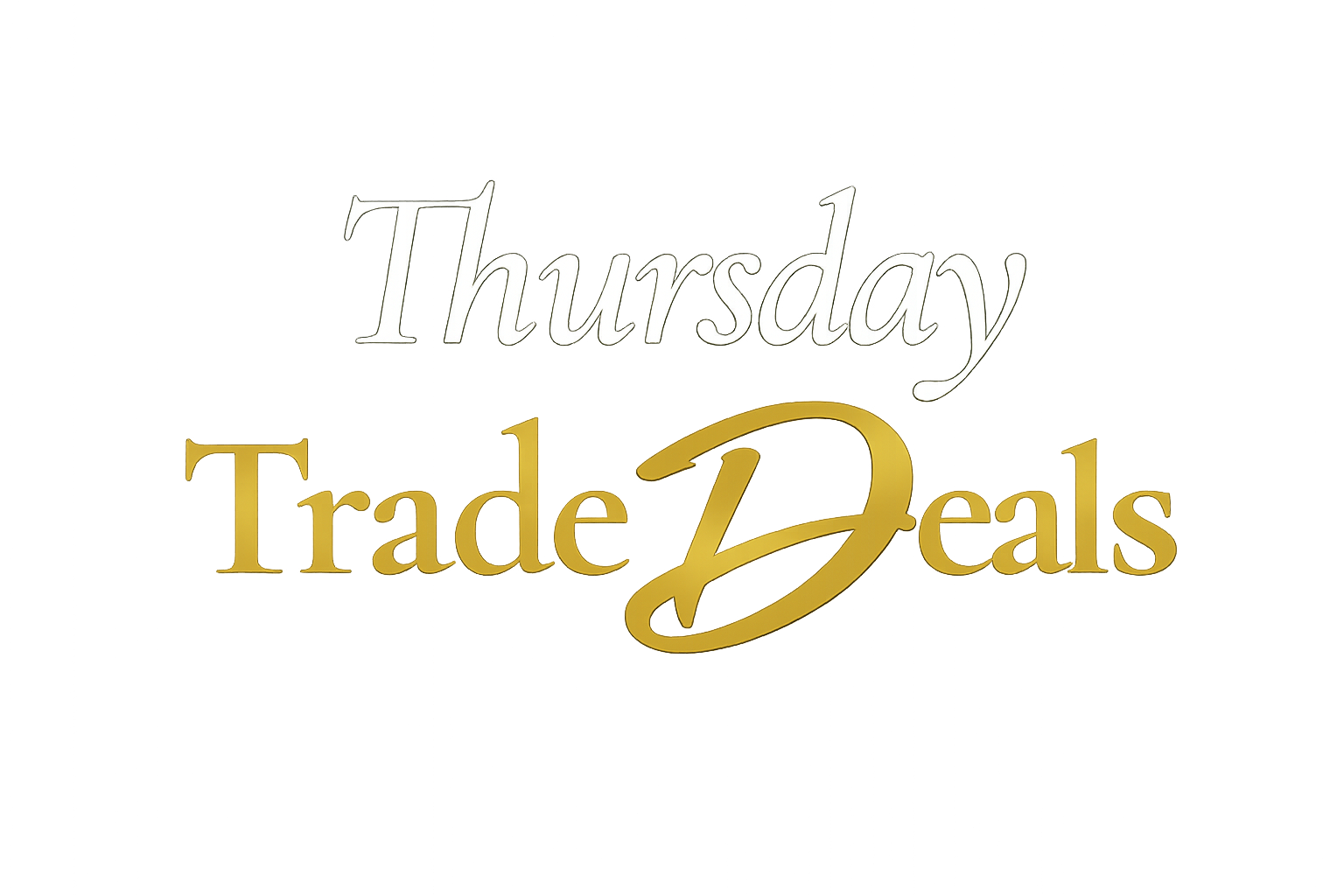 Thursday Trade Deals